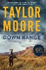 Taylor Moore - Down Range