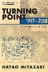 Miyazaki Hayao, Hayao Miyazaki, Hayao Miyazaki - Turning point 1997 2008