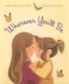 Geneviève Godbout, Ariella Prince Guttman, Ariella Prince Guttman, Ariella Prince-Guttman, Genevieve Godbout, Geneviève Godbout - Wherever You'll Be