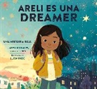 Areli Morales, Polo Orozco, Luisa Uribe, Luisa Uribe - Areli Es Una Dreamer (Areli Is a Dreamer Spanish Edition)