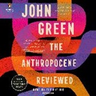 Anonymous, John Green - The Anthropocene Reviewed (Audiolibro)