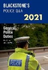 Huw Smart, Huw (Former Chief Inspector Smart, Smart Huw, Watson, John Watson, John (Former Police Inspector Watson - Blackstone''s Police Q&a 2021 Volume 4: General Police Duties