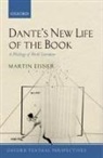 Martin Eisner, Martin (Chair of Romance Studies and Profe Eisner, Martin (Chair of Romance Studies and Professor of Italian Eisner, Eisner Martin - Dante's New Life of the Book