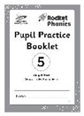 Abigail Steel - Reading Planet: Rocket Phonics – Pupil Practice Booklet 5