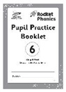 Abigail Steel - Reading Planet: Rocket Phonics – Pupil Practice Booklet 6