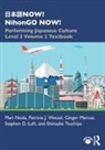Stephen D Luft, Stephen D. Luft, Ginger Marcus, Mari Noda, Mari Wetzel Noda, Shinsuke Tsuchiya... - Now! Nihongo Now!