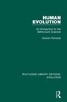 Graham Richards, Graham (Emeritus Professor of History of Richards, Graham (Professor of History of Psycholo Richards - Human Evolution