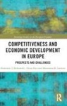 Sławomir I. Bukowski, Slawomir I. (Kazimierz Pulaski Universit Bukowski, Alina Hyz, Marzanna B. Lament, S¿awomir I. Bukowski, Slawomir I Bukowski... - Competitiveness and Economic Development in Europe