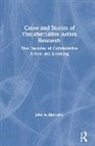 John A. Bilorusky, John A. Bilorusky - Cases and Stories of Transformative Action Research
