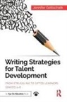 Jennifer Gottschalk - Writing Strategies for Talent Development