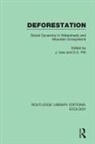 J. Pitt Ives, J. Ives, D C Pitt, D. C. Pitt, D.C. Pitt - Deforestation