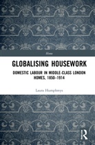Laura Humphreys - Globalising Housework