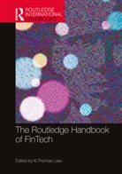 K. Thomas Liaw, K. Thomas Liaw, Liaw K. Thomas, K. Thomas - Routledge Handbook of Fintech