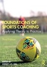 Ashley Gill, Ashley J.g. Gill, Ashley Gill, Ashley J.g. Gill - Foundations of Sports Coaching