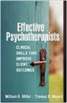 William R. Miller, Miller William R., Theresa B. Moyers - Effective Psychotherapists