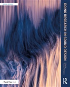 Michael Filimowicz, Michael (School of Interactive Arts an Filimowicz, Michael (Simon Fraser University Filimowicz, Michael Filimowicz, Filimowicz Michael - Doing Research in Sound Design