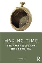 Gavin Lucas, Gavin (University of Iceland Lucas, Lucas Gavin - Making Time