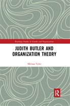 Melissa Tyler - Judith Butler and Organization Theory