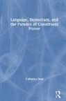 Catherine Frost, Catherine (Mcmaster University Frost - Language, Democracy, and the Paradox of Constituent Power