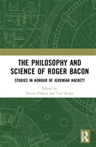 Nicola Kedar Polloni, Yael Kedar, Nicola Polloni - Philosophy and Science of Roger Bacon