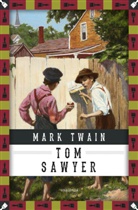 Mark Twain - Tom Sawyers Abenteuer