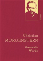 Christian Morgenstern, Klau Schuhmann, Klaus Schuhmann - Christian Morgenstern, Gesammelte Werke