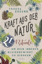 Theresa Cheung - Kraft aus der Natur