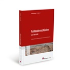 Frank Häberer, Wolfra Steinhäuser, Wolfram Steinhäuser - Fußbodenschäden vor Gericht