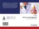 Trupti Naykodi, Aditya Shinde, Parimal Yewale - Mineral Trioxide Aggregate