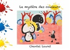 Chantal Lauret - Le mystère des couleurs