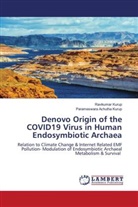 Parameswara Achutha Kurup, Ravikumar Kurup - Denovo Origin of the COVID19 Virus in Human Endosymbiotic Archaea