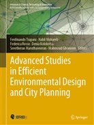 Mahmoud Ghoneem, Denia Kolokotsa, Sreetheran Maruthaveeran, Nabi Mohareb, Nabil Mohareb, Federica Rosso... - Advanced Studies in Efficient Environmental Design and City Planning