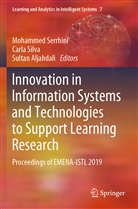 Sultan Aljahdali, Mohammed Serrhini, Carl Silva, Carla Silva - Innovation in Information Systems and Technologies to Support Learning Research