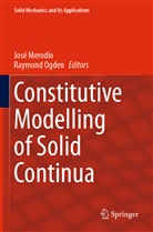 Jos Merodio, José Merodio, Ogden, Ogden, Raymond Ogden - Constitutive Modelling of Solid Continua