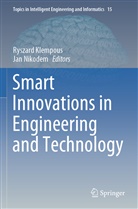 Ryszar Klempous, Ryszard Klempous, Nikodem, Nikodem, Jan Nikodem - Smart Innovations in Engineering and Technology