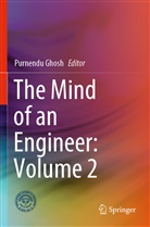 Purnend Ghosh, Purnendu Ghosh - The Mind of an Engineer: Volume 2