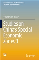 Yimin Yuan, Yiming Yuan - Studies on China's Special Economic Zones 3