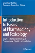 Gerar Marshall Raj, Gerard Marshall Raj, Gerard Marshall Raj, Raveendran, Raveendran, Ramasamy Raveendran - Introduction to Basics of Pharmacology and Toxicology