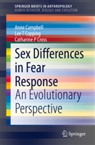 Ann Campbell, Anne Campbell, Lee Copping, Lee T Copping, Catharine P Cross - Sex Differences in Fear Response