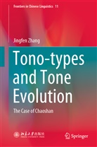 Jingfen Zhang - Tono-types and Tone Evolution