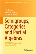 A R Rajan, A R Rajan, A. R. Rajan, P G ROMEO, P. G. Romeo, Mikhai V Volkov... - Semigroups, Categories, and Partial Algebras