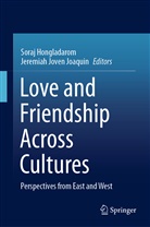 Sora Hongladarom, Soraj Hongladarom, Jeremiah Joven Joaquin, Joven Joaquin, Joven Joaquin - Love and Friendship Across Cultures