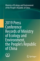 Mini Eco Environ People's Repub China, Ministry of Ecology and Environment, Ministry of Ecology and Environment of the People', Wang Rong, Rong Wang - 2019 Press Conference Records of Ministry of Ecology and Environment, the People's Republic of China