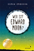 Sarah Crossan, Cordula Setsman - Wer ist Edward Moon? - Deutscher Jugendliteraturpreis 2020