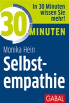 Monika Hein - 30 Minuten Selbstempathie