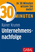 Rainer Krumm - 30 Minuten Unternehmensnachfolge