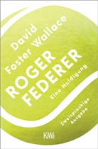 David Foster Wallace, David Foster Wallace - Roger Federer