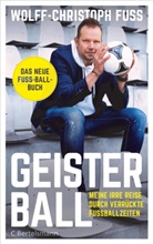 Wolff-Christoph Fuss - Geisterball