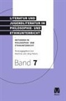 PETERS, Peters, Jörg Peters, Martin Peters, Martina Peters - Literatur und Jugendliteratur im Philosophie- und Ethikunterricht