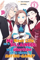 Nami Hidaka, Sator Yamaguchi, Satoru Yamaguchi - My Next Life as a Villainess - Wie überlebe ich in einem Dating-Game?. Bd.5